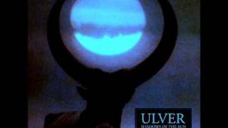 Ulver - What happened?