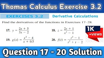 Thomas Calculus Exercise 3.2 Question 17- 20 solution | Derivative Calculations