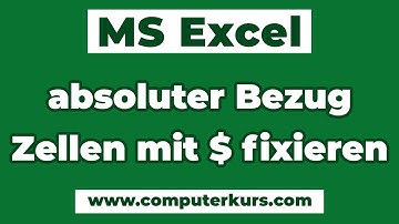 📌 Excel Absoluter Bezug einfach erklärt – Zellen mit $ fixieren (für Anfänger)