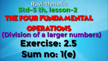 Std 5th|| 2-Four fundamental operations||  Division||Exercise 2.5//sum  no:1(e)