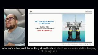 Fundamentals of Subsea Operations 2 (Subsea Well Construction Equipment - 5: Station Keeping)