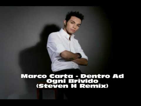 Marco Carta - Dentro Ad Ogni Brivido (Steven H Rem...