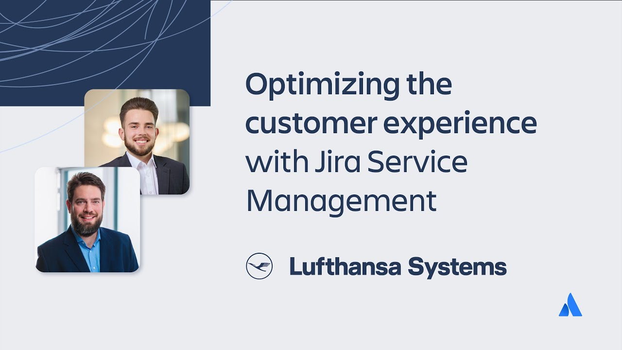 How Lufthansa Systems serves over 300 airlines with Jira Service Management | Team '23 | Atlassian