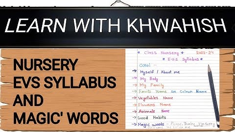 evs syllabus for nursery class|| nursery evs syllabus