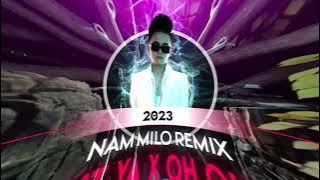 Don't Ya x Oh Oh Oh (Nam Milo Remix) | Nhac Trend Hot Tiktok 2024