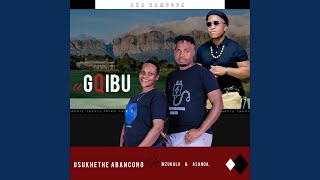 Usukhethe abancono (feat. Mzukulu & Asanda Njinji)