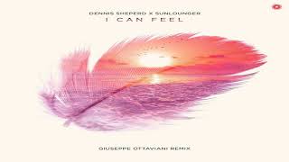 Dennis Sheperd x Sunlounger - I Can Feel (Giuseppe Ottaviani Remix) | Out 23th April 2021