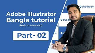 Adobe Illustrator CC II part 02 Basic To Advance Bangla Tutorial