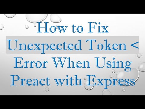How to Fix Unexpected Token   Error When Using Preact with Express