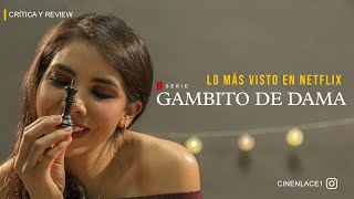 CRÍTICA Y REVIEW &quot;Gambito de Dama&quot; - Cinenlace