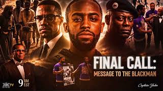FINAL CALL: MESSAGE TO THE BLACK MAN