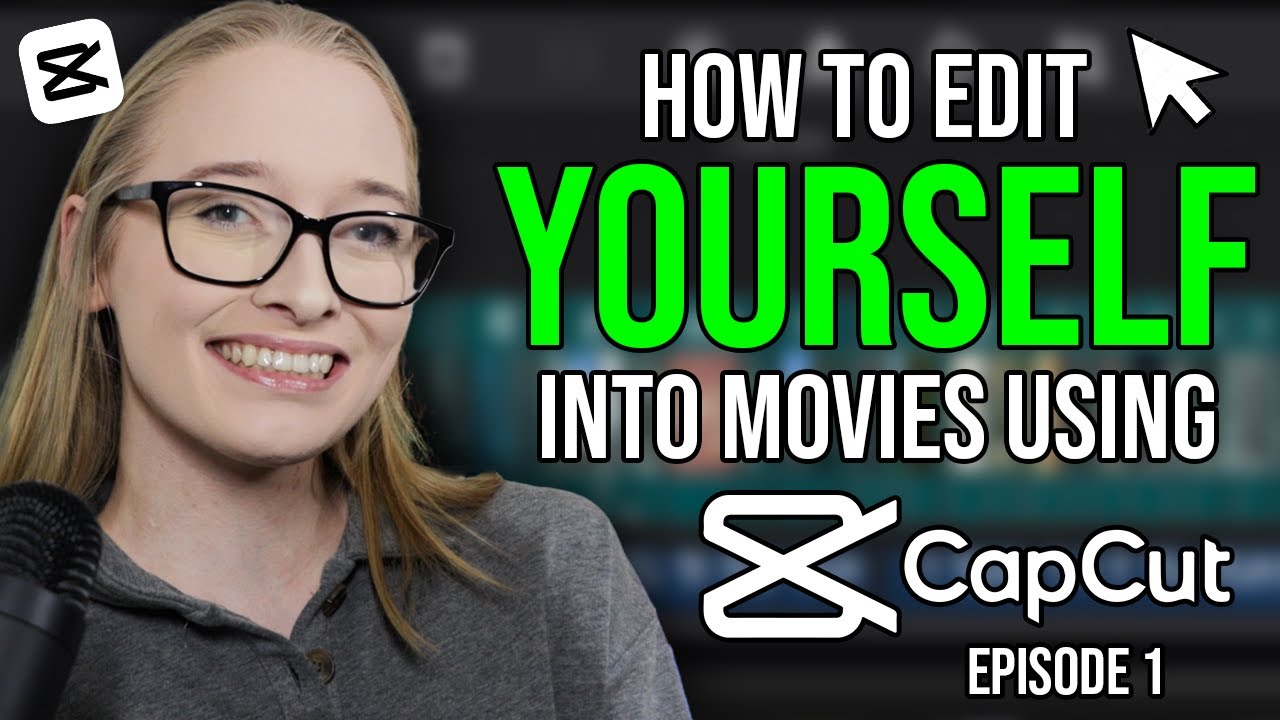 How To Edit Yourself Into Movies Using Capcut Episode 1 Youtube