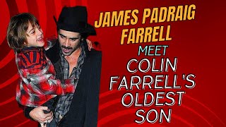 James Padraig Farrell: Meet Colin Farrell's Oldest Son