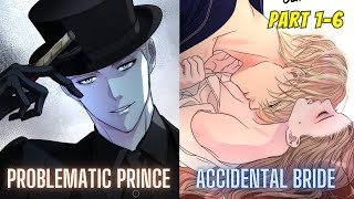 (1-6) She Became an ACCIDENTAL BRIDE of the Problematic Prince | Manhwa Recap