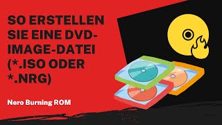 So erstellen Sie eine DVD-Image-Datei (*.iso oder *.nrg) | Nero Burning ROM Anleitung screenshot 4