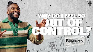 Why Do I Feel So Out Of Control // Receipts: The Proof Is In The Fruit ( Part 10) // Michael Todd Profile