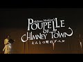 Poupelle of Chimney Town Reading Theater.