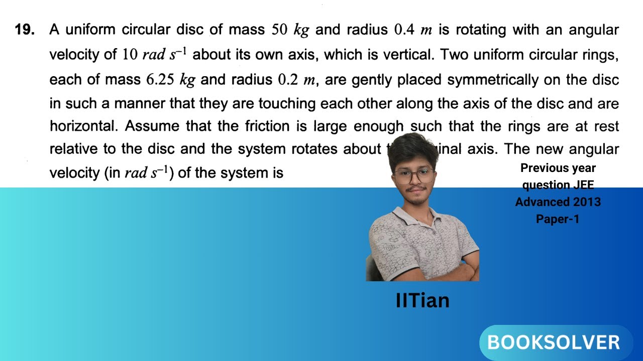 JEE ADV 2013 paper 1 Q16 ROTATION | Physics #iit #jee #jeeadvanced ...