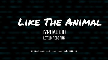 FL Studio 20.7 Visualizer Contest | Like The Animal | TyroAudio