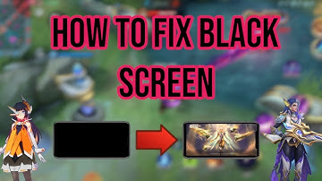 How to fix black screen in 2022. @MLBBEntertainment1 @YoYoJoyTKT