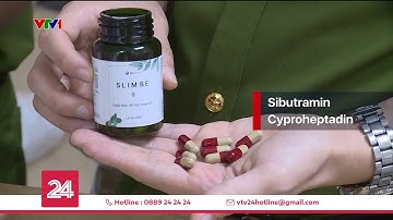 Thu giữ lô sản phẩm giảm cân chứa chất cấm | VTV24