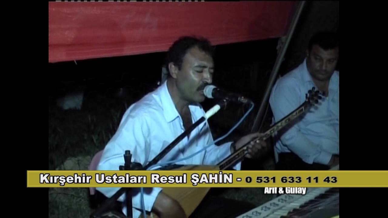 Kırşehir ustaları Resul Şahin - Sen ne dersen de