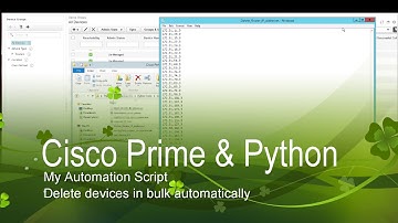 Cisco Prime Automation -  Bulk Import/Remove Devices with Python REST API v.2