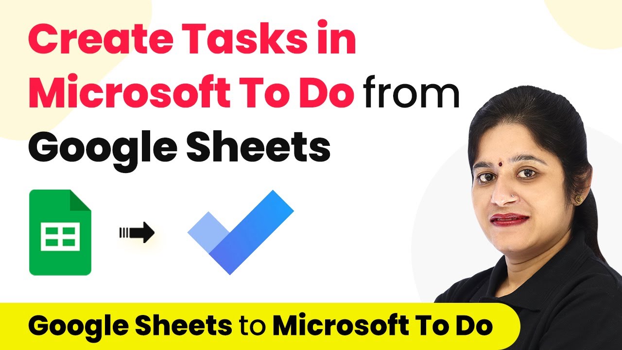 How to Create Tasks in Microsoft To Do from Google Sheets Google