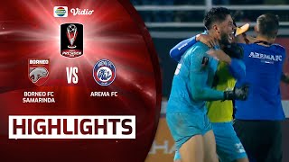 Highlights - Borneo FC Samarinda VS Arema FC | Final Piala Presiden 2022