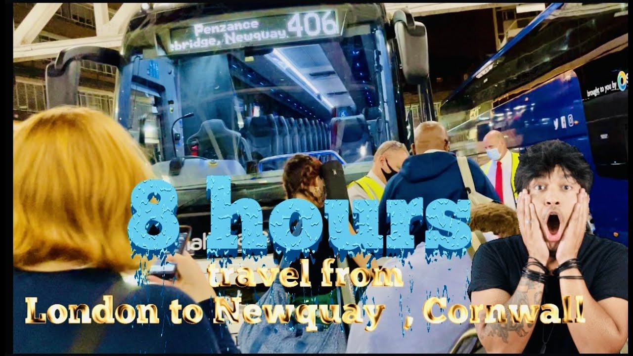 Travelling to Cornwall from London Victoria/ 8 hours bus  travel unforgettable experience