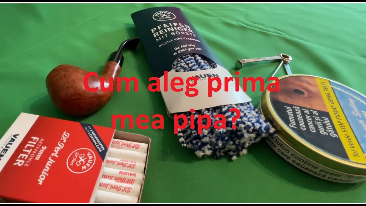 Cum aleg prima mea pipa