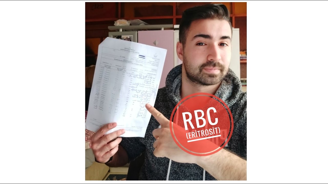 Kan Sonucu Yorumlama 2-) RBC (Eritrosit)