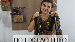 Tem GARRAFAS de AZEITE Ai ?VEM CONFERIR ESSA TÉCNICA INCRÍVEL/DO LIXOAOLUXO/BY Socorro Rodrigues