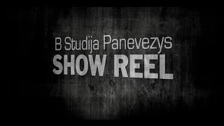 B Studija Panevėžys Showreel 2015