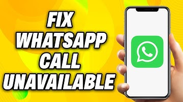 How to Fix Whatsapp Call Unavailable (2025) - Easy Fix
