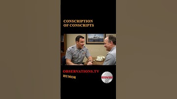 Conscription of Conscripts • Observations.tv - (687)