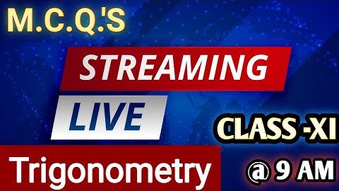 MCQ CHAPTER 3 CLASS 11 MATHS || TRIGONOMETRY OBJECTIVE TYPE QUESTIONS |