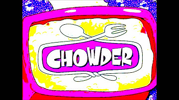 Chowder Theme Song Distorted