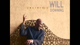 Video thumbnail of "Will Downing - LaLa Means I Love You"