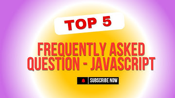 Javascript interview Questions top 50 frequently asked  questions and answer PART 1