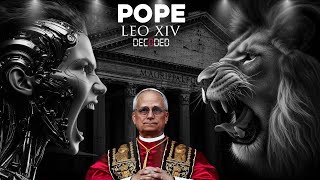 POPE LEO XIV DECODED