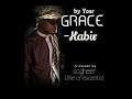 Kabirvocals Your Grace Kabirvocals Your Grace