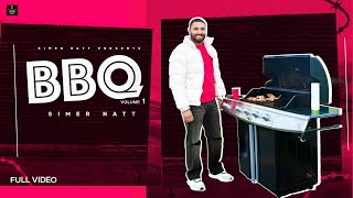 Bbq Official Video Simer Natt New Punjabi Song 2025
