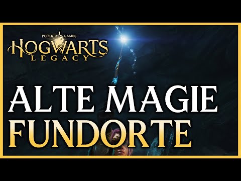 Hogwarts Legacy: Guide - Alle Überreste Alter Magie - Sammle Spuren Alter Magie