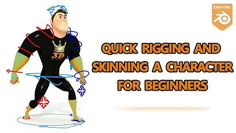 QUICK RIGGING AND SKINNING IN BLENDER