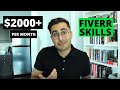 7 Skills To Make $2000 Per Month On Fiverr