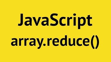 JavaScript Array Reduce  2019