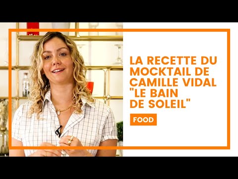 LA RECETTE DU MOCKTAIL DE CAMILLE VIDAL, "LE BAIN DE SOLEIL".