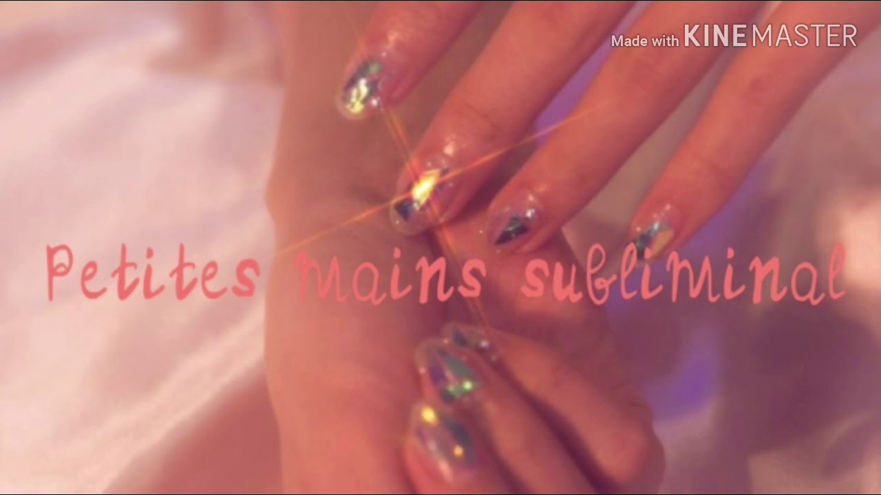 Avoir des petites mains subliminal - YouTube
