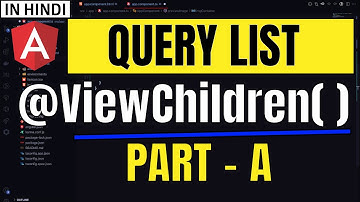 62. Component lifecycle: @ViewChildren & ngAfterViewInit - Part A | Angular In Depth (Hindi)